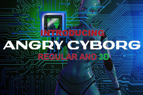 Angry Cyborg: A Futuristic Display Font for Campaigns
