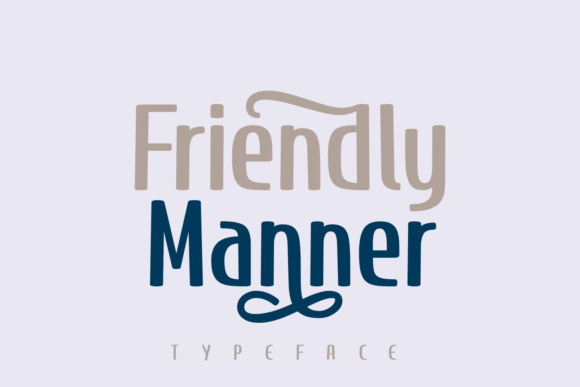 Friendly Manner: A Retro Display Font for Campaigns