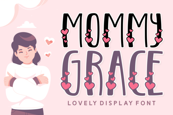 Mommy Grace: A Feminine Display Font for Editorial Design