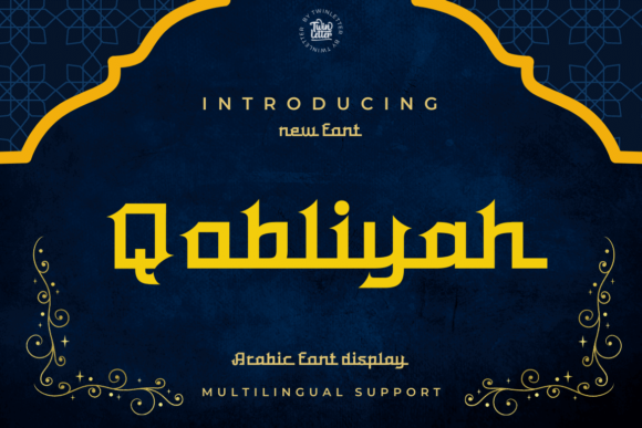 Qobliyah: A Luxurious Display Font for Branding