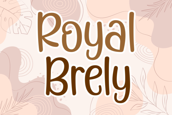 Royal Brely: A Charming Display Font for Makers