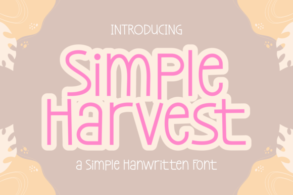 Simple Harvest: A Cute Display Font for Your Brand