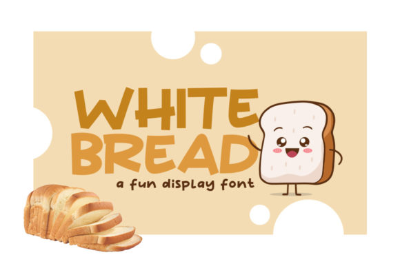 White Bread: A Playful Display Font for Editors